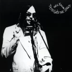 Tonight’s the Night – Neil Young